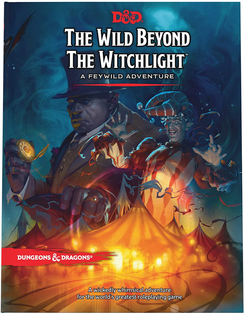 D&D 5E: The Wild Beyond the Witchlight - A Feywild Adventure